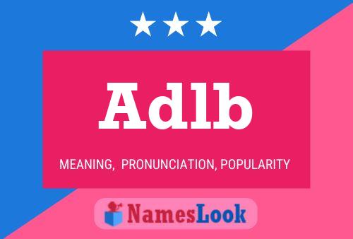 Adlb Name Poster