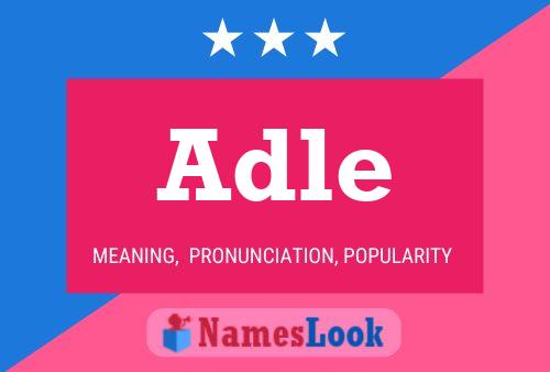 Adle Name Poster