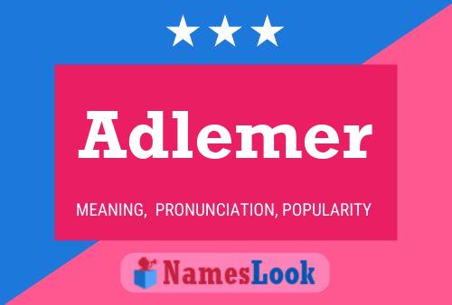 Adlemer Name Poster