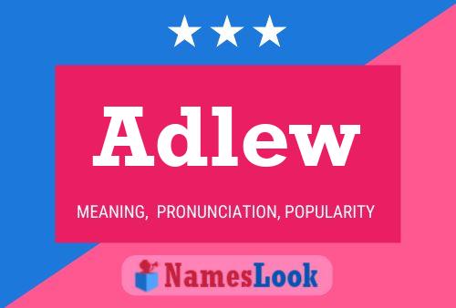 Adlew Name Poster