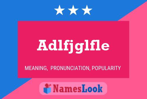 Adlfjglfle Name Poster