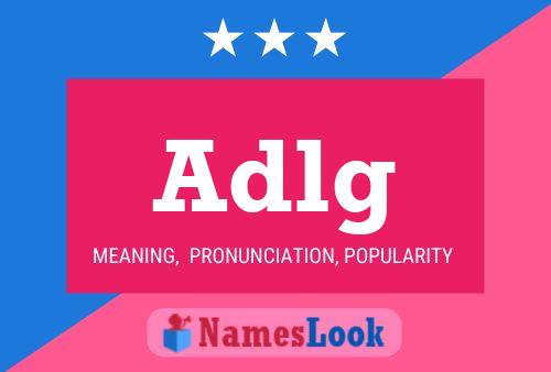 Adlg Name Poster