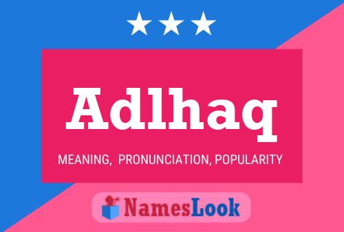 Adlhaq Name Poster