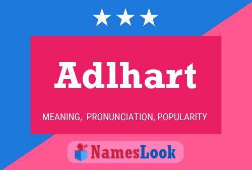 Adlhart Name Poster