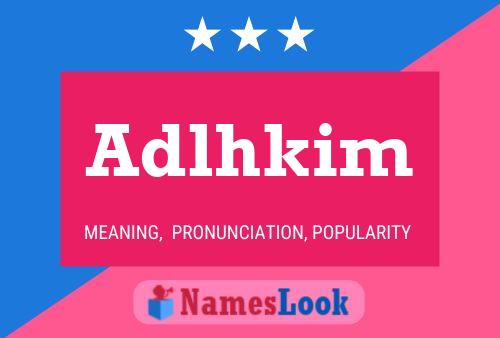 Adlhkim Name Poster