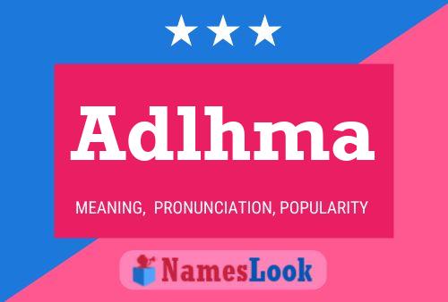 Adlhma Name Poster