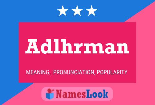 Adlhrman Name Poster