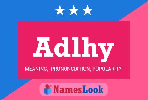 Adlhy Name Poster