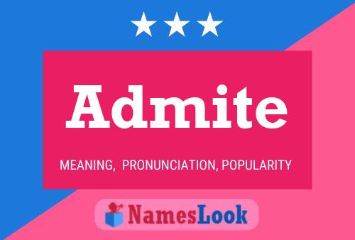 Admite Name Poster