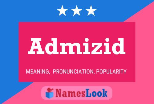 Admizid Name Poster