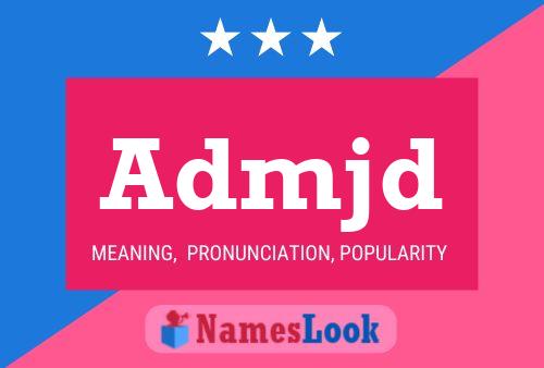 Admjd Name Poster