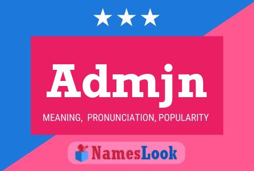 Admjn Name Poster