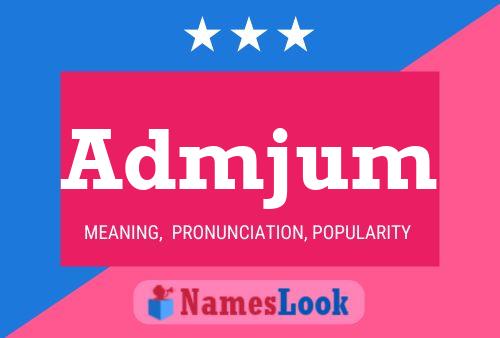 Admjum Name Poster