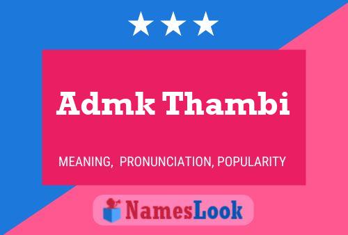 Admk Thambi Name Poster