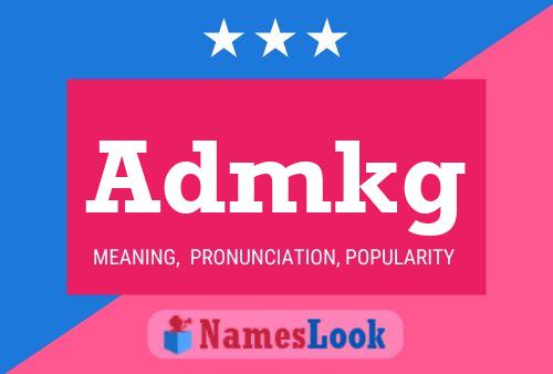 Admkg Name Poster