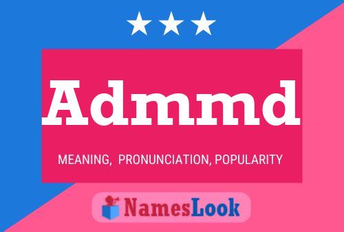 Admmd Name Poster