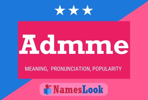 Admme Name Poster