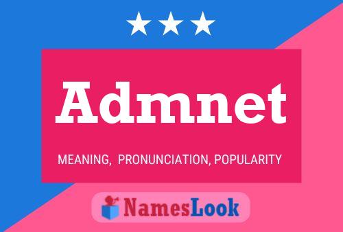 Admnet Name Poster