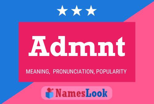 Admnt Name Poster