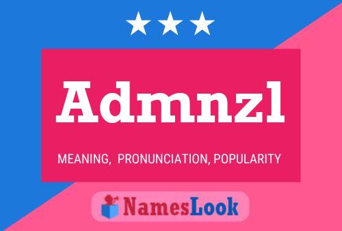 Admnzl Name Poster