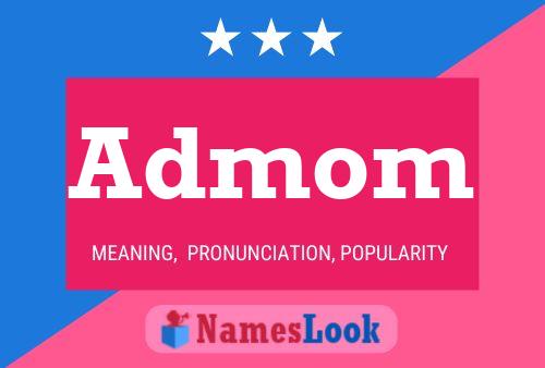 Admom Name Poster