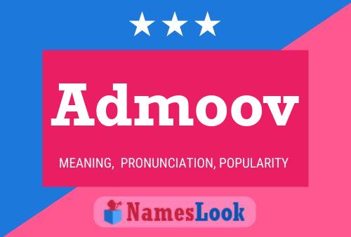 Admoov Name Poster