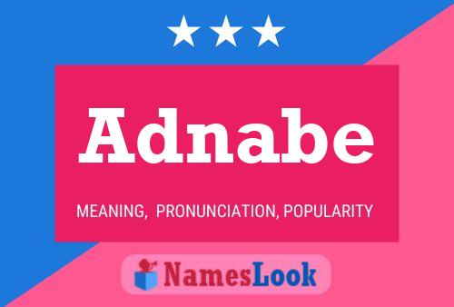 Adnabe Name Poster