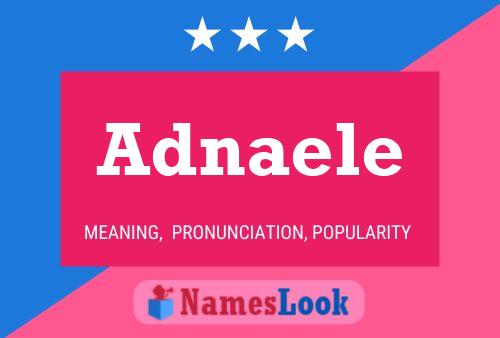 Adnaele Name Poster