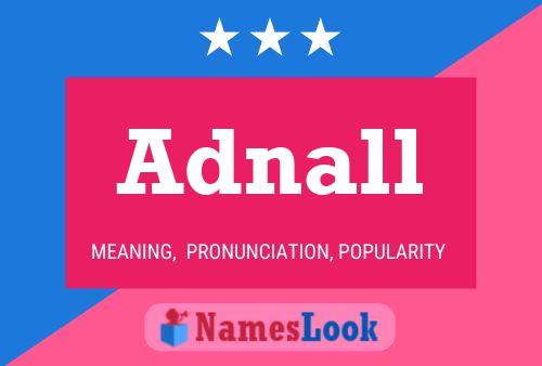 Adnall Name Poster