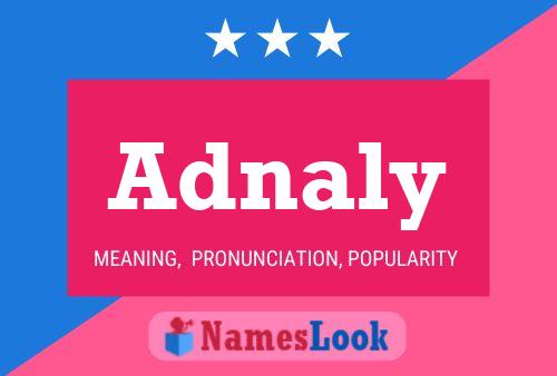 Adnaly Name Poster