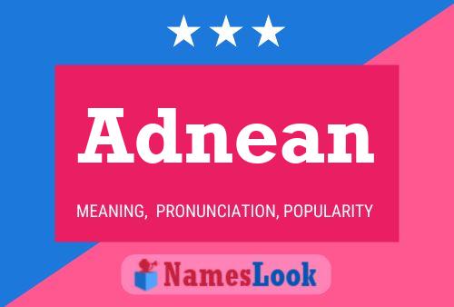 Adnean Name Poster