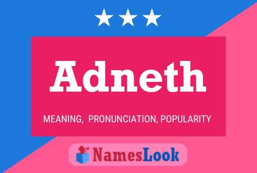 Adneth Name Poster