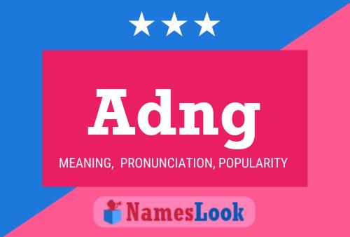 Adng Name Poster