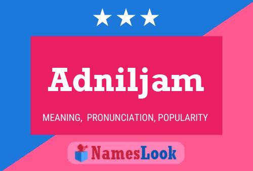 Adniljam Name Poster