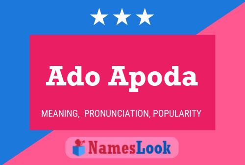 Ado Apoda Name Poster