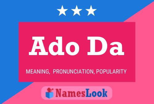 Ado Da Name Poster