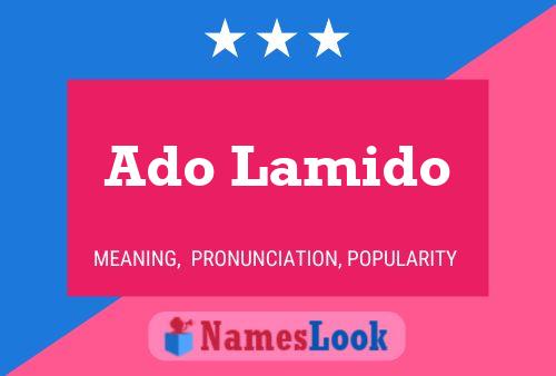 Ado Lamido Name Poster