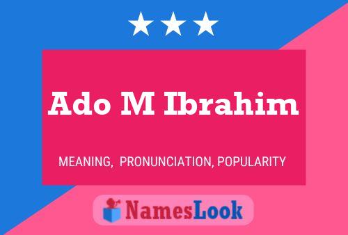 Ado M Ibrahim Name Poster