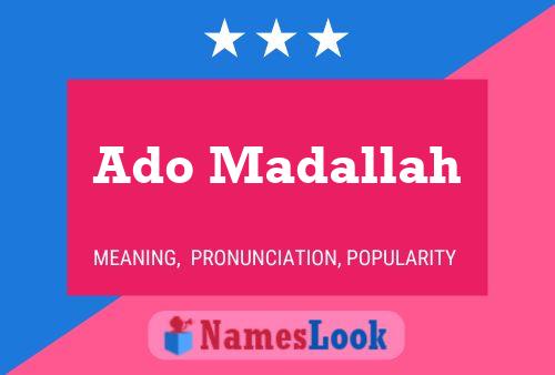 Ado Madallah Name Poster