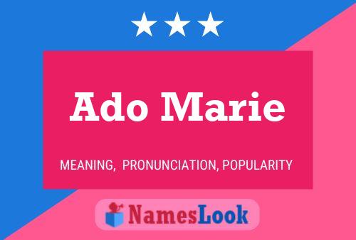 Ado Marie Name Poster