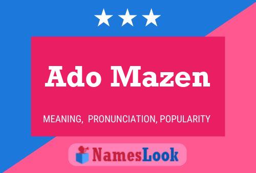 Ado Mazen Name Poster