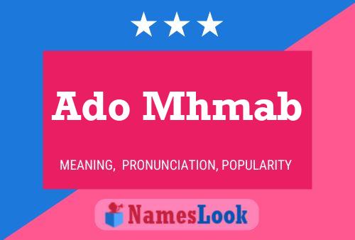 Ado Mhmab Name Poster