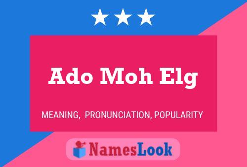 Ado Moh Elg Name Poster