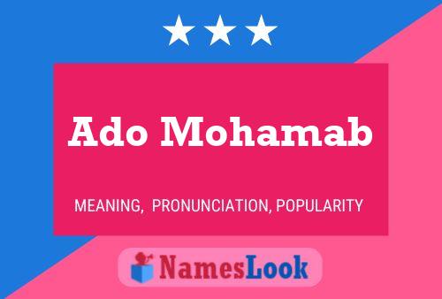 Ado Mohamab Name Poster