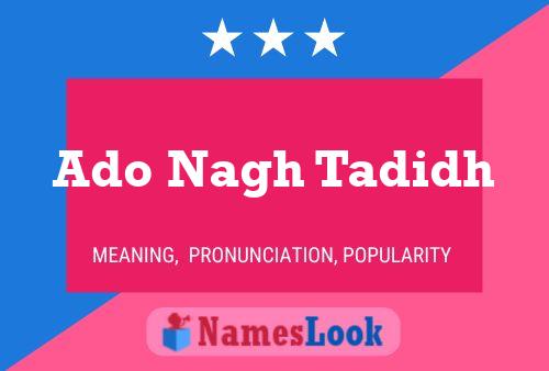 Ado Nagh Tadidh Name Poster