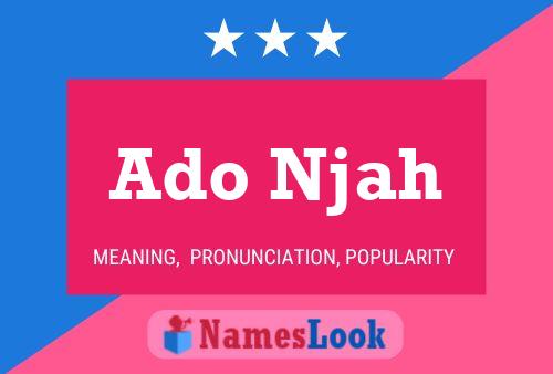 Ado Njah Name Poster