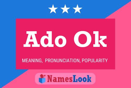 Ado Ok Name Poster