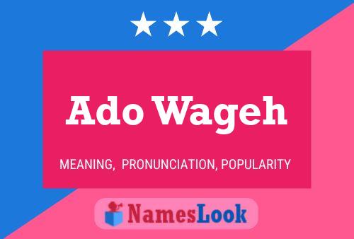 Ado Wageh Name Poster