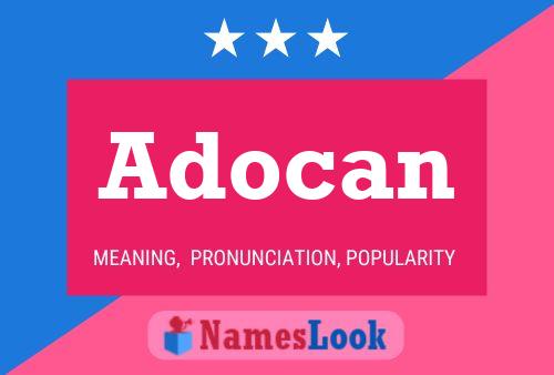 Adocan Name Poster