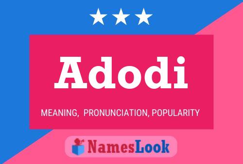 Adodi Name Poster